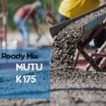 Ready Mix Mutu K175