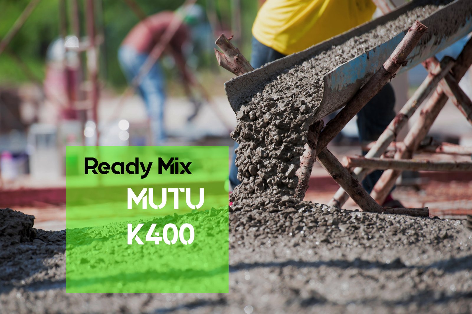 Ready Mix Mutu K 400 2021