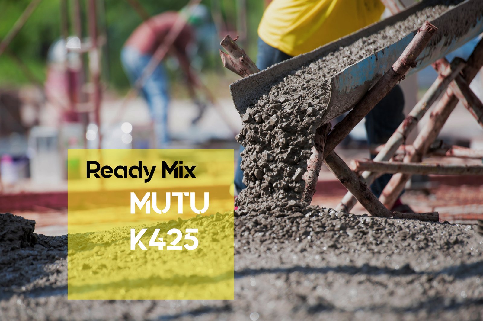 Ready Mix Mutu K 425